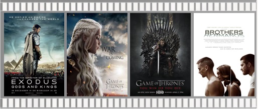 Carteles de Exodus: dioses y reyes, Juego de Tronos y Brothers.